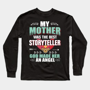 Mother`s Day - Mother the best Storyteller Long Sleeve T-Shirt